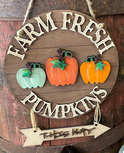 Farm Fresh Pumpkins Door Hanger -Unpainted