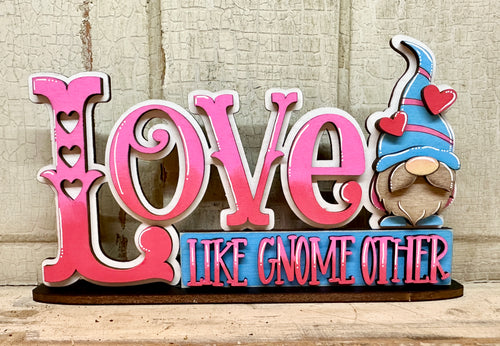 Love Like Gnome Other Valentine Shelf Sitter - Unpainted