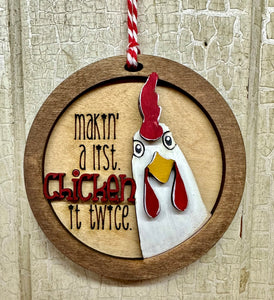 Chicken it Twice Ornament - DIY
