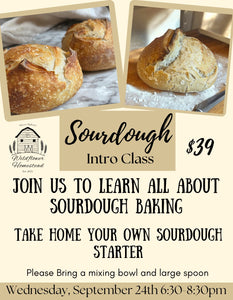 09.24.25 @Intro to Sourdough - Join our Hands-On Class 6:30-8:30pm